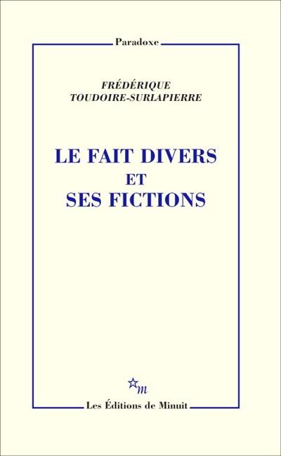 Le fait divers et ses fictions