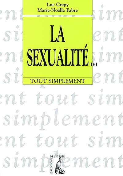 La sexualité...