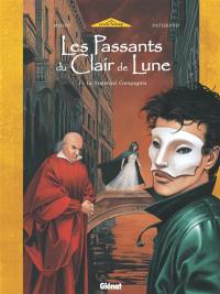 Les passants du clair de lune. Vol. 1. La Fraternal compagnia