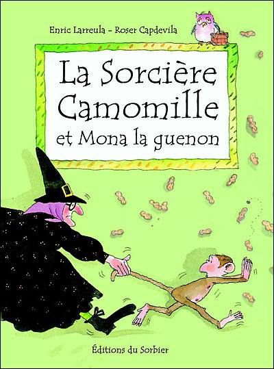 La sorcière Camomille et Mona la guenon