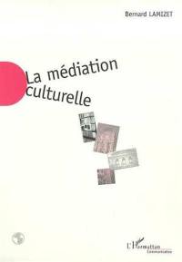 La médiation culturelle