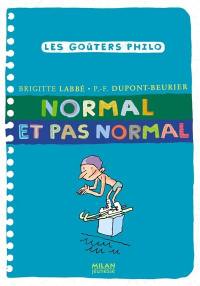 Normal et pas normal