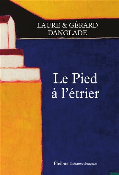 Le pied à l'étrier