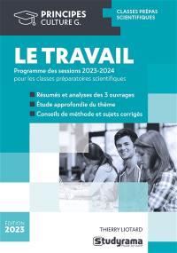 Le travail : programme des sessions 2023-2024 pour les classes préparatoires scientifiques