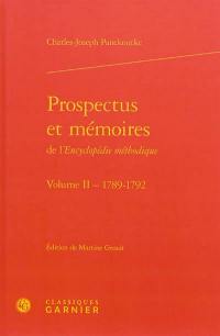 Prospectus et mémoires de l'Encyclopédie méthodique. Vol. 2. Représentations et lettres (1789-1792) : suivies de l'inventaire de la Bibliothèque Mazarine de 1832