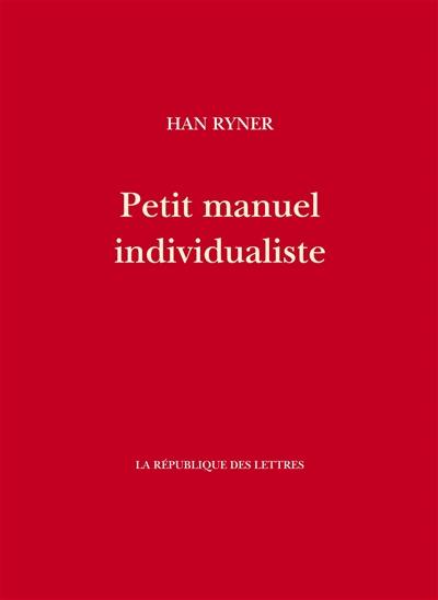 Petit manuel individualiste