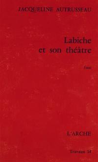 Labiche et son théâtre