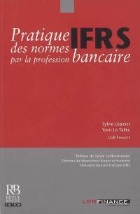 Pratique des normes IFRS par la profession bancaire