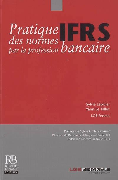 Pratique des normes IFRS par la profession bancaire