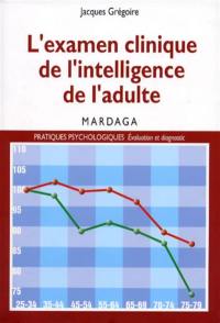 L'examen clinique de l'intelligence de l'adulte