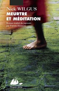 Meurtre et méditation : une enquête du père Ananda