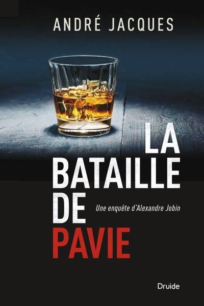 La bataille de Pavie : une enquête d'Alexandre Jobin