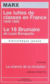 Les luttes de classes en France : 1848-1850. Le 18 Brumaire de Louis Bonaparte