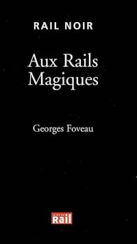 Aux rails magiques