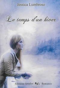 Le temps d'un hiver : romance