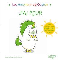 Les émotions de Gaston. J'ai peur