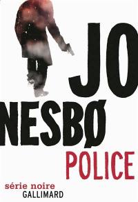 Une enquête de l'inspecteur Harry Hole. Police