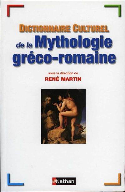 Dictionnaire culturel de la mythologie gréco-romaine