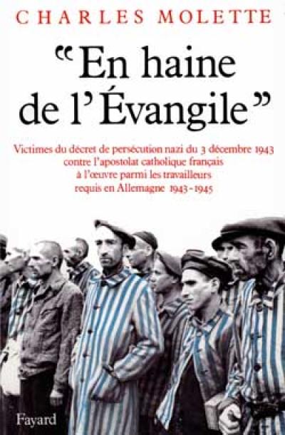 En haine de l'Evangile