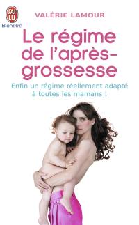 Le régime de l'après-grossesse