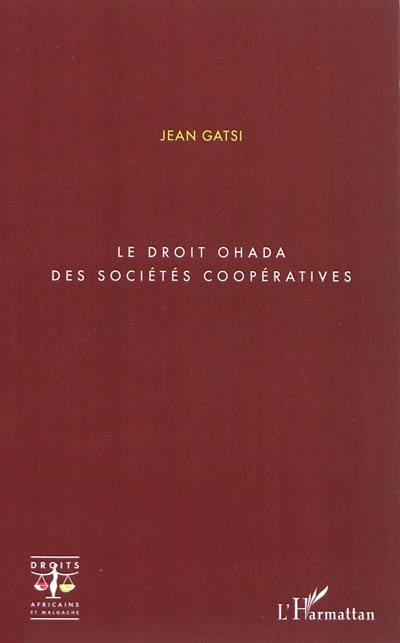 Le droit OHADA des sociétés coopératives