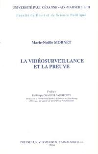 La vidéosurveillance et la preuve