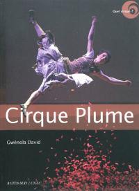 Cirque Plume : entretien avec Bernard Kudlak