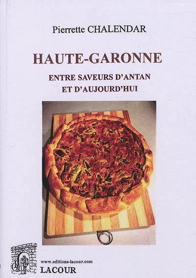 Haute-Garonne : entre saveurs d'antan et d'aujourd'hui