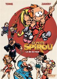 Le petit Spirou. Le petit Spirou : la BD du film