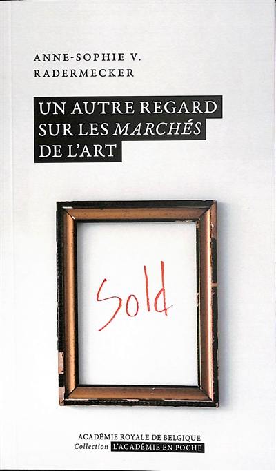 Un autre regard sur les marchés de l'art