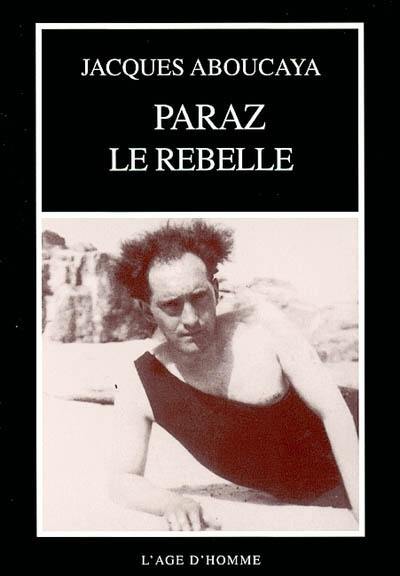 Paraz le rebelle