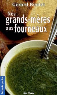 Nos grands-mères aux fourneaux