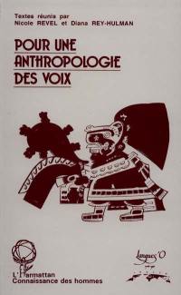 Pour une anthropologie des voix