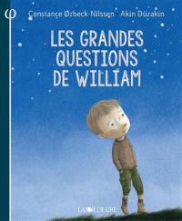 Les grandes questions de William