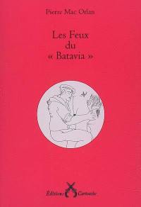 Les feux du Batavia