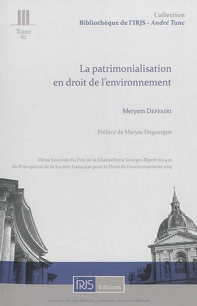 La patrimonialisation en droit de l'environnement