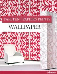 Wallpaper. Tapeten. Papiers peints