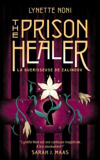 The prison healer. Vol. 1. La guérisseuse de Zalindov