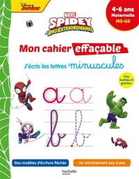 Spidey et ses amis extraordinaires : mon cahier effaçable, j'écris les lettres minuscules : 4-6 ans, maternelle, MS, GS