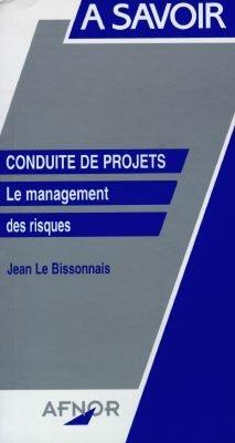 Conduite de projets : le management des risques