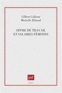 Offres de travail et salaires féminins