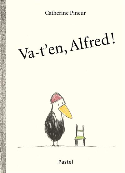 Va-t'en, Alfred !