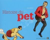 Histoire du pet : de l'Antiquité à nos jours