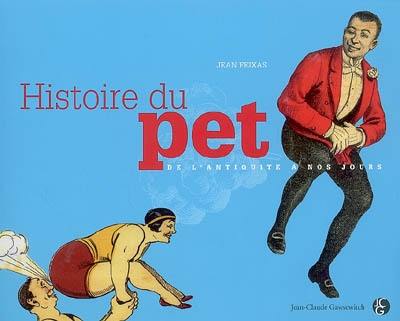 Histoire du pet : de l'Antiquité à nos jours