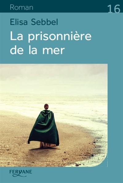 La prisonnière de la mer