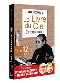 Le livre du ciel : édition intégrale. Vol. 12. Livres 35 & 36