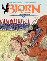 Bjorn le Morphir. Vol. 6. L'armée des steppes