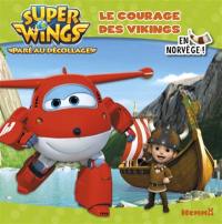 Super Wings : paré au décollage !. Le courage des Vikings : en Norvège !