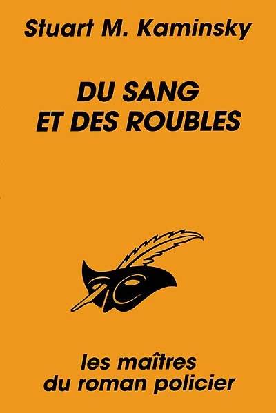 Du sang et des roubles