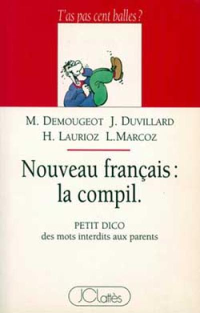 Nouveau français : la compil